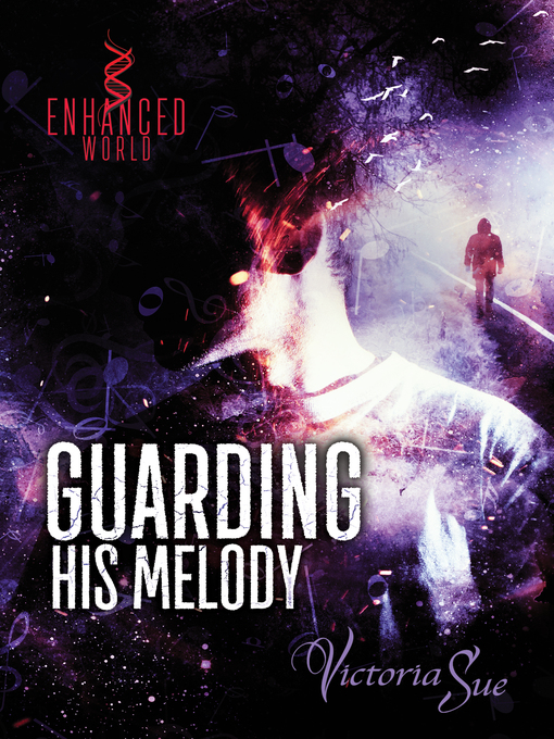 Title details for Guarding His Melody by Victoria Sue - Available